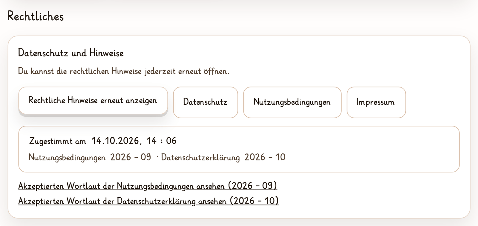 Der Abschnitt Rechtliches: Knöpfe Datenschutz, Nutzungsbedingungen und Impressum, darunter „Zugestimmt am“ mit den Fassungen und Verweisen auf den akzeptierten Wortlaut.