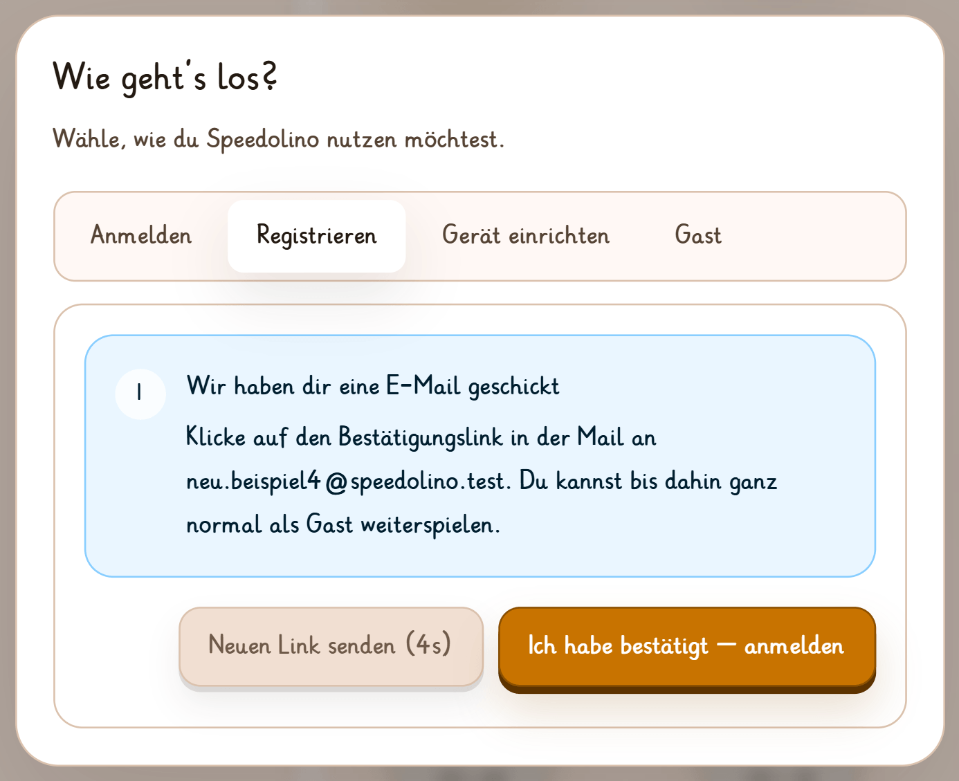 Nach dem Absenden: „Wir haben dir eine E-Mail geschickt“ mit der Bitte, auf den Bestätigungslink zu klicken, darunter die Knöpfe „Neuen Link senden“ und „Ich habe bestätigt — anmelden“.