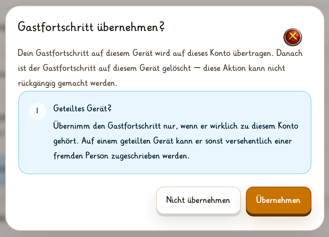 Die Rückfrage „Gastfortschritt übernehmen?“ mit dem Hinweis zu geteilten Geräten und den Knöpfen „Nicht übernehmen“ und „Übernehmen“.